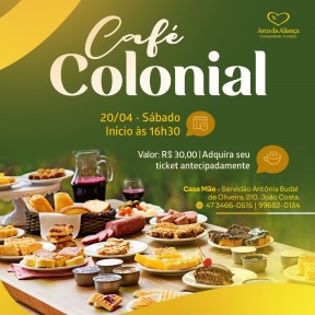 Comunidade Arca da Aliança promove Café Colonial