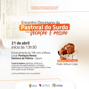 Encontro diocesano da Pastoral do Surdo acontece dia 21 de abril