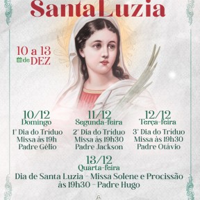 Festa de Santa Luzia inicia dia 10 no bairro Boa Vista