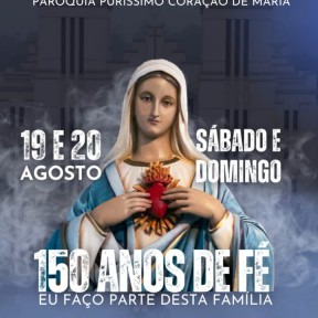 Paróquia Puríssimo Coração de Maria comemora padroeira com festa nos dias 19 e 20 de agosto
