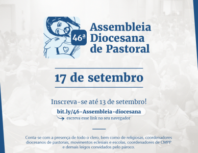 46ª Assembleia Diocesana de Pastoral acontece neste sábado