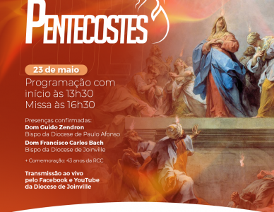 Abertas inscrições para participação presencial na solenidade de Pentecostes