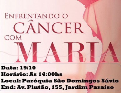 OUTUBRO ROSA: Paróquia São Domingos Sávio realiza evento sobre câncer neste sábado