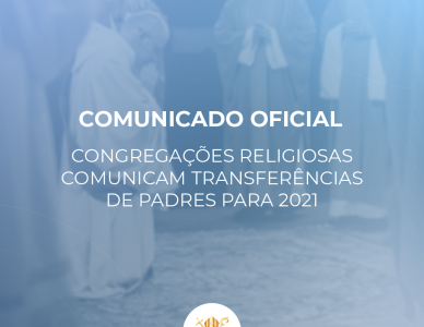 Congregações religiosas comunicam transferências de padres para 2021