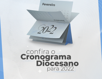 Diocese disponibiliza cronograma de 2022