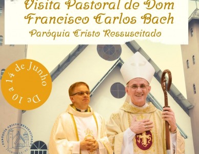 Dom Francisco realiza visita pastoral na Paróquia Cristo Ressuscitado