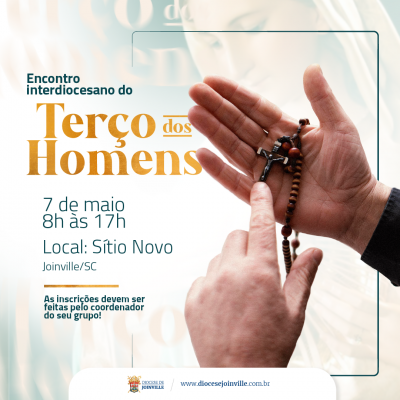 Encontro Interdiocesano do Terço dos Homens acontecerá em maio em Joinville