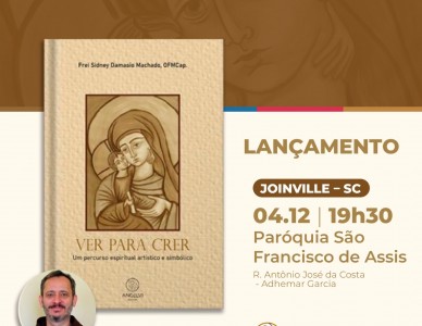 Frei Sidney Damasio Machado lança o livro Ver para Crer em Joinville