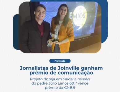 Jornalistas de Joinville ganham prêmio de comunicação da CNBB