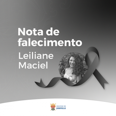 Nota de Falecimento: Leiliane Maciel