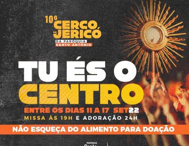 Paróquia Santo Antônio realiza 10º Cerco de Jericó